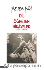 Dil Öğreten Hikayeler (Türkçe- Almanca)