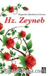 Hz. Zeyneb & Peygamber Efendimizin Torunu