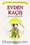 Evden Kaçış