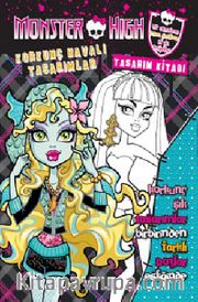 Monster High / Korkunç Havalı Tasarımlar