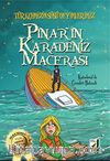 Pınar'ın Karadeniz Macerası / Türkçemizin Süsü Deyimlerimiz