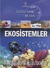 Gezegenimiz Dünya - Ekosistemler