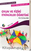 Oyun ve Fiziki Etkinlikler