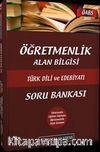 2013 Öğretmenlik Alan Bilgisi Türk Dili ve Edebiyatı Soru Bankası