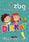 Zihinsel Becerilerimi Geliştiriyorum 5-6 Yaş Dikkat 