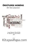 Örgütlerde Mobbing (Bir Vaka Çalışması)