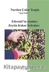 Edremit'in Anaları Zeytin Kokar Sofraları