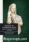 Ateş ve Su Üzerinde Dans & Rönesans ve Reform Avrupası’nın Kısa Tarihi