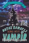Beyaz Kanatlı Vampir 7 / Kara Büyü