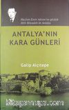 Antalya'nın Kara Günleri
