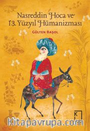 Nasreddin Hoca ve 13.Yüzyıl Hümanizması