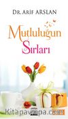 Mutluluğun Sırları