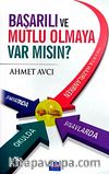 Başarılı ve  Mutlu Olmaya Var mısın?