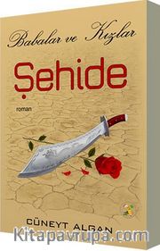 Şehide <br /> Babalar ve Kızlar 