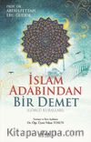 İslam Adabından Bir Demet 