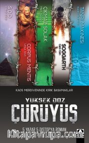Yüksek Doz Çürüyüş