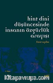 Hint Dini Düşüncesinde İnsanın Özgürlük Arayışı