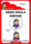 Deniz Okula Gidiyor