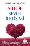 Ailede Sevgi İletişimi