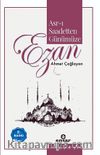 Asr-ı Saadetten Günümüze Ezan 