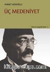 Üç Medeniyet