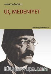 Üç Medeniyet