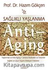 Sağlıklı Yaşlanma & Anti -Aging