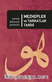 Mezhepler ve Tarikatlar Tarihi