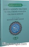 Kur'an-ı Kerim'in Tercümesi ve Tercümenin Namazda Okunması Meselesi