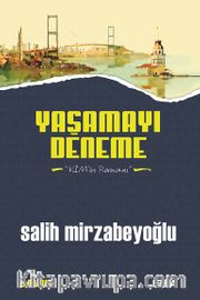 Yaşamayı Deneme