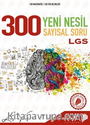 LGS 8. Sınıf 300 Yeni Nesil Sayısal Soru Bankası