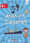 Atatürk ve Cesaret