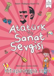 Atatürk ve Sanat Sevgisi