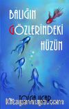 Balığın Gözlerindeki Hüzün