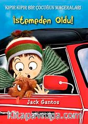 İstemeden Oldu!