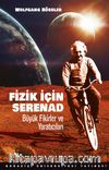 Fizik İçin Serenad & Büyük Fikirler ve Yaratıcıları