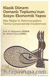 Klasik Dönem Osmanlı Toplumu’nun Sosyo-Ekonomik Yapısı