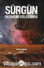 Sürgün <br /> Geçmişin Gölgesinde