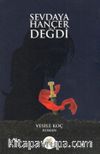 Sevdaya Hançer Değdi