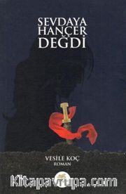 Sevdaya Hançer Değdi