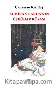Almira ve Arda’nın Üsküdar Rüyası