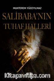 Salibaba’nın Tuhaf Halleri