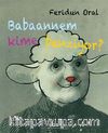 Babaannem Kime Benziyor?