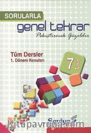 7. Sınıf Sorularla Genel Tekrar / Tüm Dersler-1 Dönem Konuları