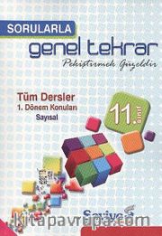 11. Sınıf Sorularla Genel Tekrar / Tüm Dersler-1 Dönem Konuları - Sayısal