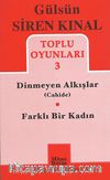 Toplu Oyunları -3 / Dinmeyen Alkışlar (Cahide) - Farklı Bir Kadın