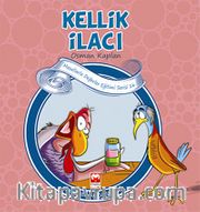 Kellik İlacı <br /> Kanaat-Açgözlülük