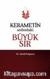 Kerametin Ardındaki Büyük Sır                     