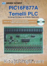 PIC16F877A Temelli PLC <br /> 16 Giriş / 16 Çıkış ve 8 Bitlik Makrolar