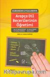 Kuramdan Uygulamaya Arapça Dil Becerilerinin Öğretimi